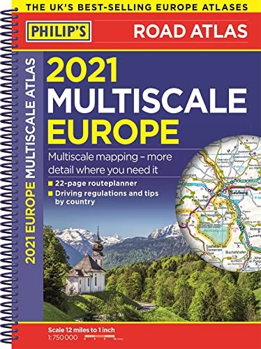 2021 Philip’s Multiscale Road Atlas Europe: (A4… by Philip’s Maps Spiral bound