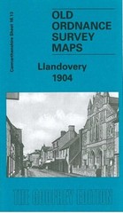 Llandovery 1904 Carmarthenshire Sheet 18.13 by Alan Leather