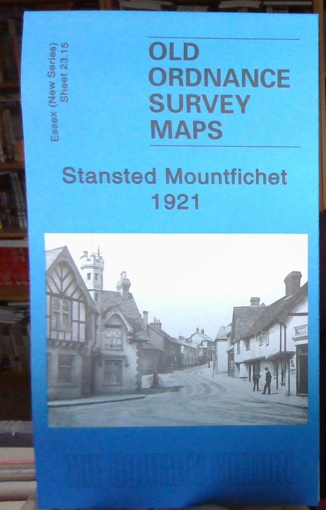 MAP OF STANSTED MOUNTFICHET 1921 Essex Sheet 23.15 NEW 9781841519258