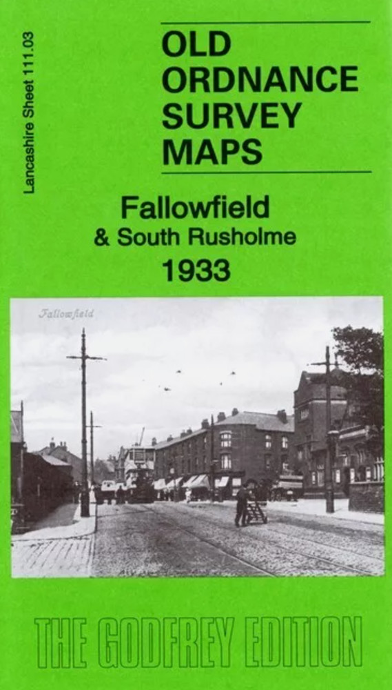 MAP OF Fallowfield & South Rusholme 1933 Lancashire Sheet 111.03 NEW