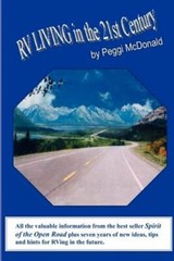 RV Living in the 21st Century: The Essential Reference Guide for ALL RVers: New