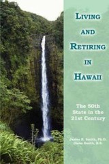 Living and Retiring in Hawaii: The 50th State in the 21st Century – VERY GOOD