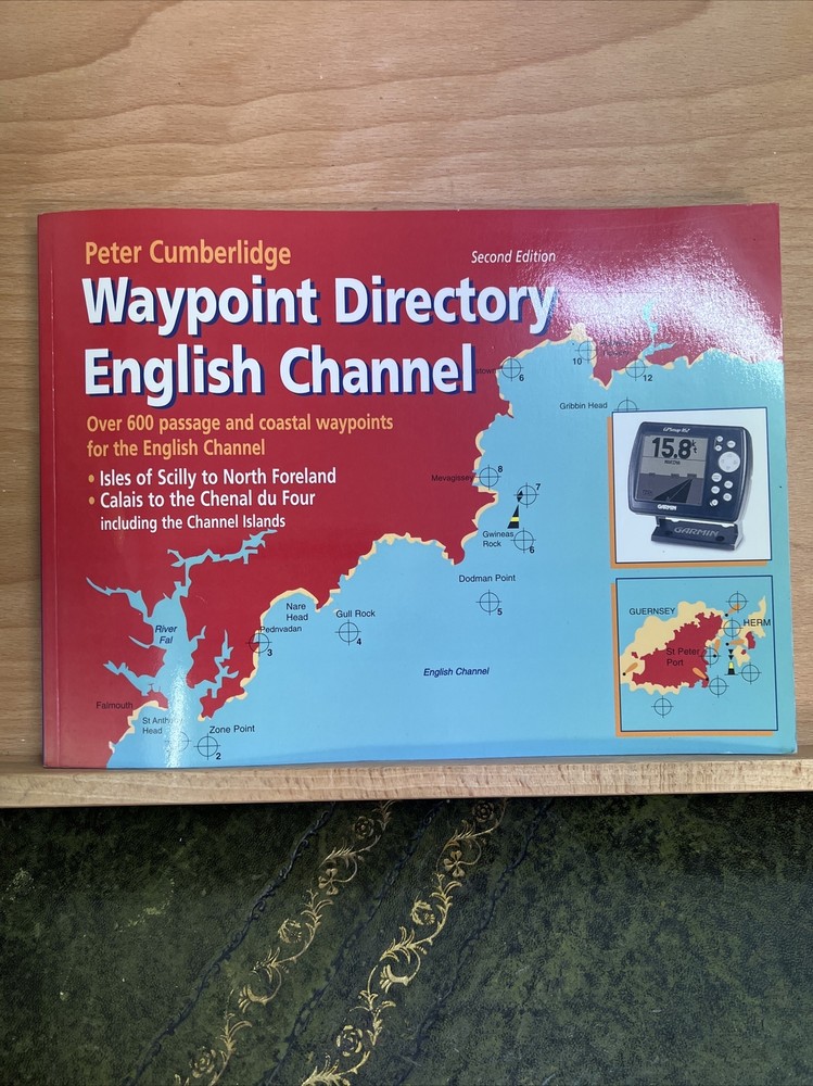 Waypoint Directory: English Channel: Over 600 Passages and Coastal Waypoints
