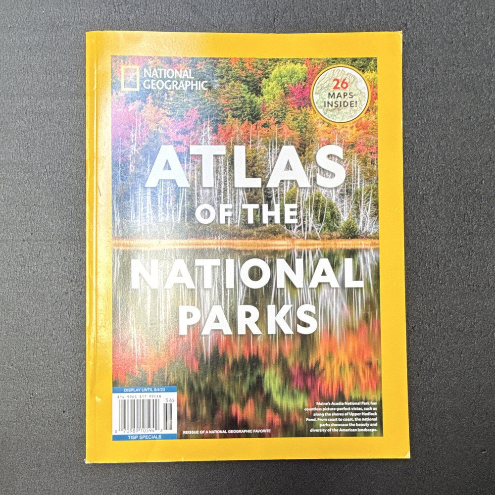 National Geographic Atlas of the National Parks by A.A. Milne, 26 Maps Inside