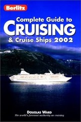 Berlitz Complete Guide to Cruising and Cruise Ships 2002 (Berlitz Complete Guide