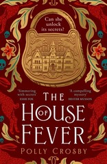 The House of Fever by Polly Crosby (Paperback Book)