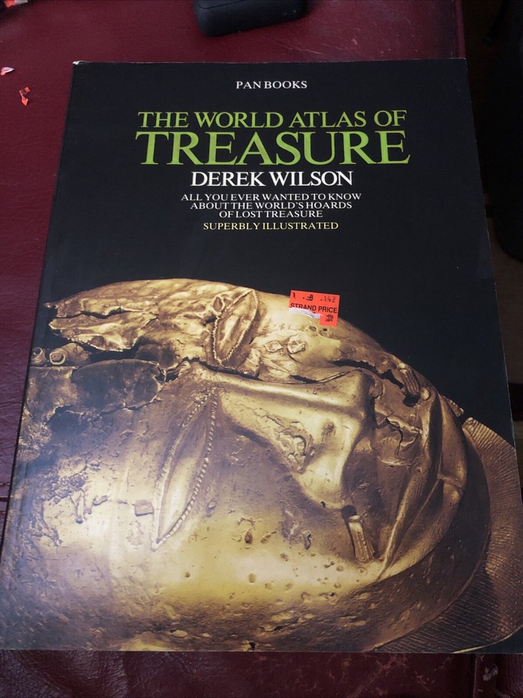 The World Atlas of Treasure by Derek Wilson 1981 FIRST EDITION