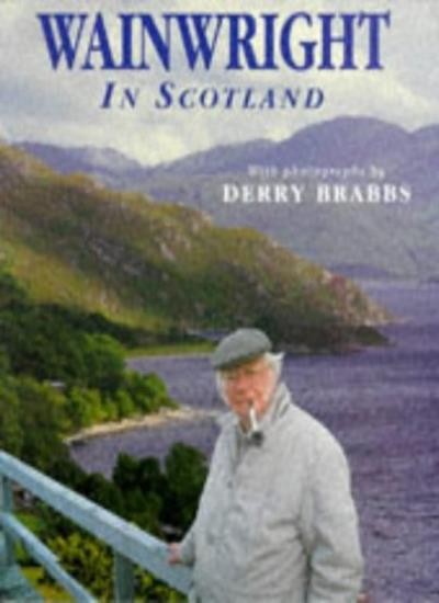 Wainwright in Scotland (Mermaid Books),Alfred Wainwright, Derry