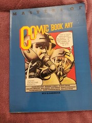 Masters of Comic Book Art by P.R. Garriock (Paperback, 1978)