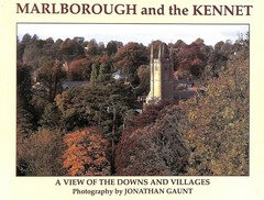 Marlborough and the Kennet by Michael Pooley; Jonathan Gaunt [Photographer]