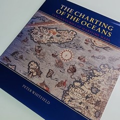 Charting of the Ocean Peter Whitfield 1996 Hardback Book