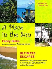 A Place in the Sun: Ultimate Escapes by Blake, Fanny Hardback Book The Fast Free