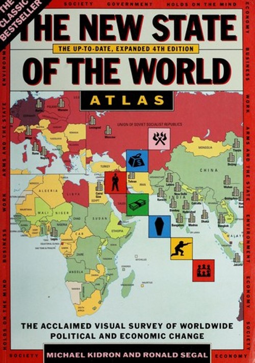 The New State of the World Atlas : The Up-to-Date, Expanded 4th E
