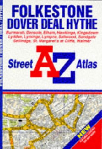 A. to Z. Street Atlas of Folkestone and Dover – Geographers’ A-Z Map Company