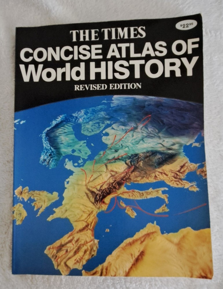 The Times Concise Atlas of World History Revised Edition Softcover 1986 Book