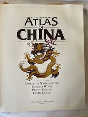 The Contemporary Atlas of China 1988 1st Edition Sivin, Wood, Brooke, .& Ronan
