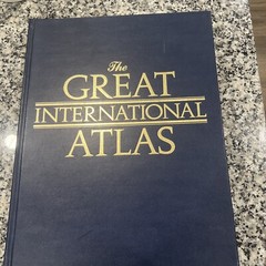 The Great International Atlas Book 14 1/4” X 11” X 1 1/2”