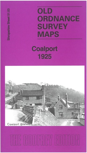 Coalport 1925 Shropshire Sheet 51.03 by Barrie Trinder