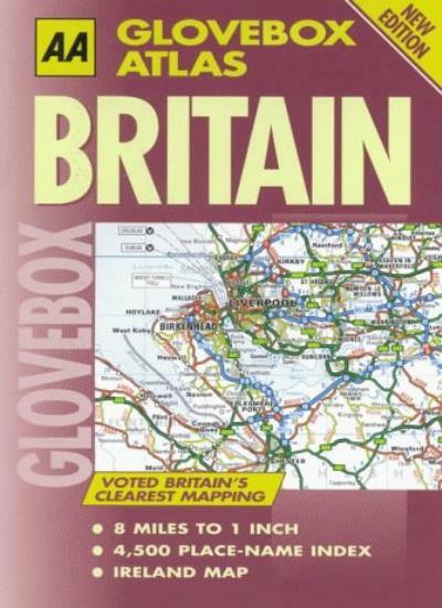 Britain (AA Glovebox Atlas),Automobile Association- 9780749523619