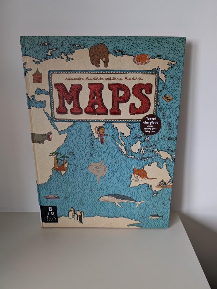 Maps: Aleksandra Mizielinska Daniel Mizielinski Illustrated World Atlas Book