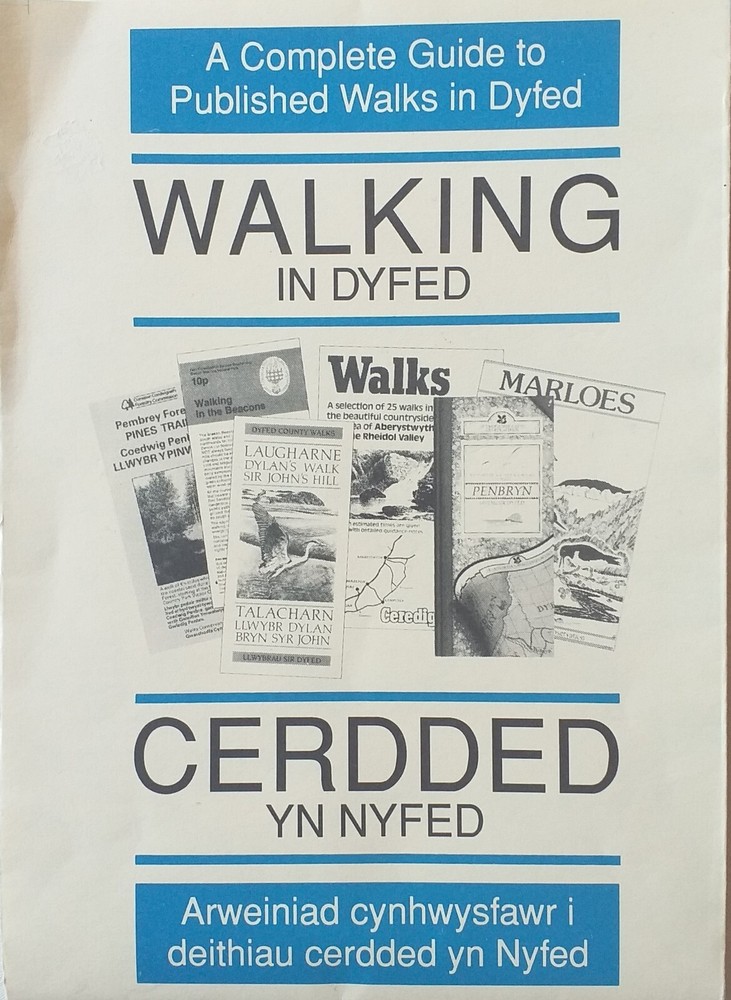 Walking in Dyfed: A Complete Guide to Published Walks in Dyfed (1991)