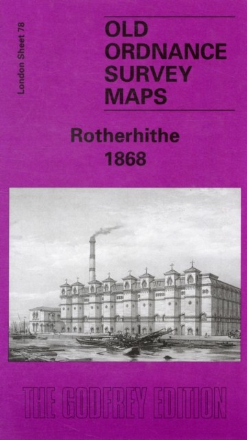Rotherhithe 1867 London Sheet 078.1 by Bernard Nurse (Sheet map, folded)