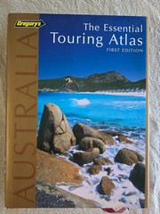 Australia the Essential Touring Atlas by Gregory’s – Hardcover