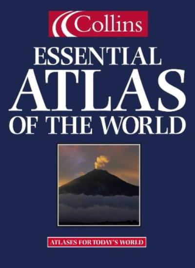 Collins Essential Atlas/ The World (Atlases for Today’s World) B