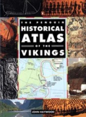 The Penguin Historical Atlas of the Vikings Paperback John Haywoo