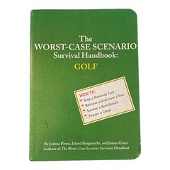 The Worst Case Scenario Survival Handbook Golf 2002 Paperback Humor