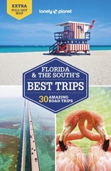 Lonely Planet Florida & the South’s Best Trips by Adam Karlin (Paperback Book)