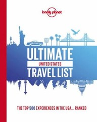 Lonely Planet Ultimate USA Travel List: 500 Amazing Experiences Ranked Bucket…