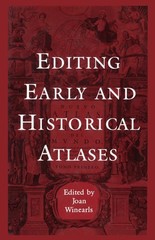 Editing Early and Historical Atlases by Joan Winearls PAPERBACK 9781442615076