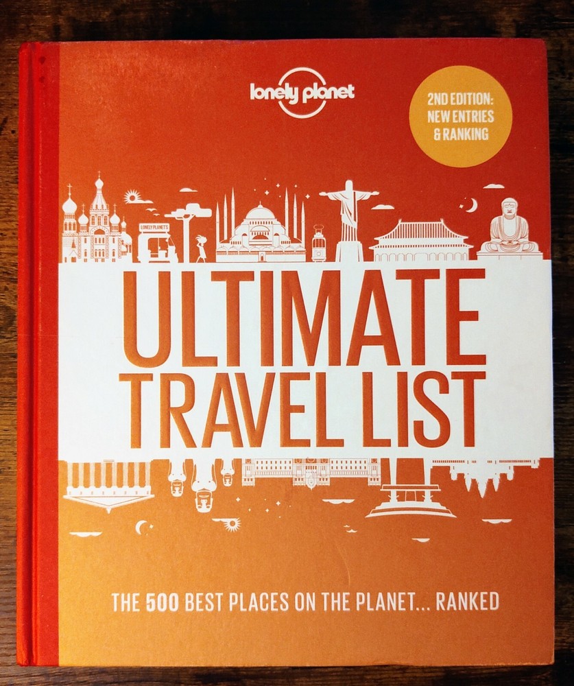 Lonely Planet’s Ultimate Travel List 2nd Edition