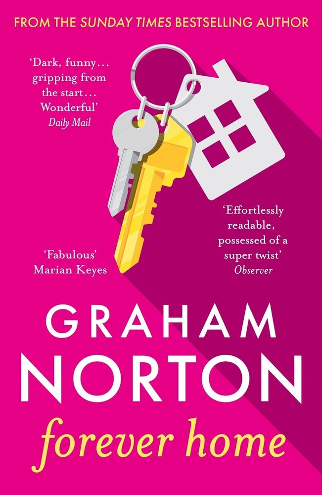 Forever Home: GRAHAM NORTON’s darkly comic novel by Graham Norton Paperback Book