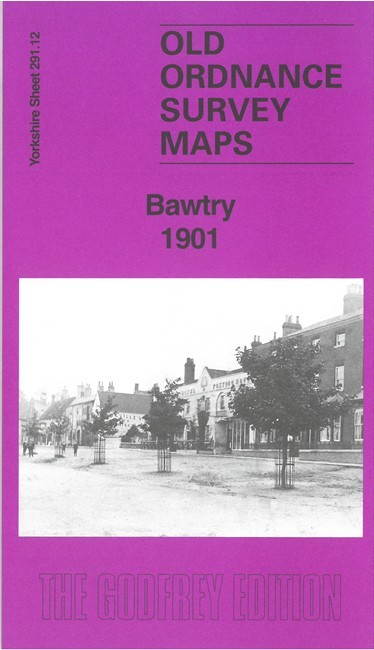 Bawtry 1901 Yorkshire Sheet 291.12 by Alan Godfrey