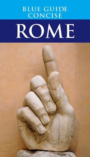 Blue Guide Concise Rome (Paperback) Travel Series (UK IMPORT)