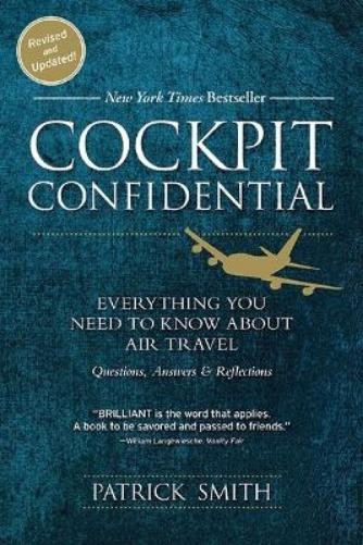 Patrick Smith Cockpit Confidential (Paperback)