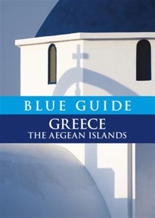 Blue Guide Greece : The Aegean Islands, Paperback by McGilchrist, Nigel; Hall…
