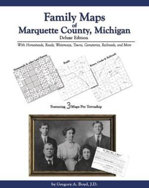 Genealogy Family Maps Marquette County Michigan