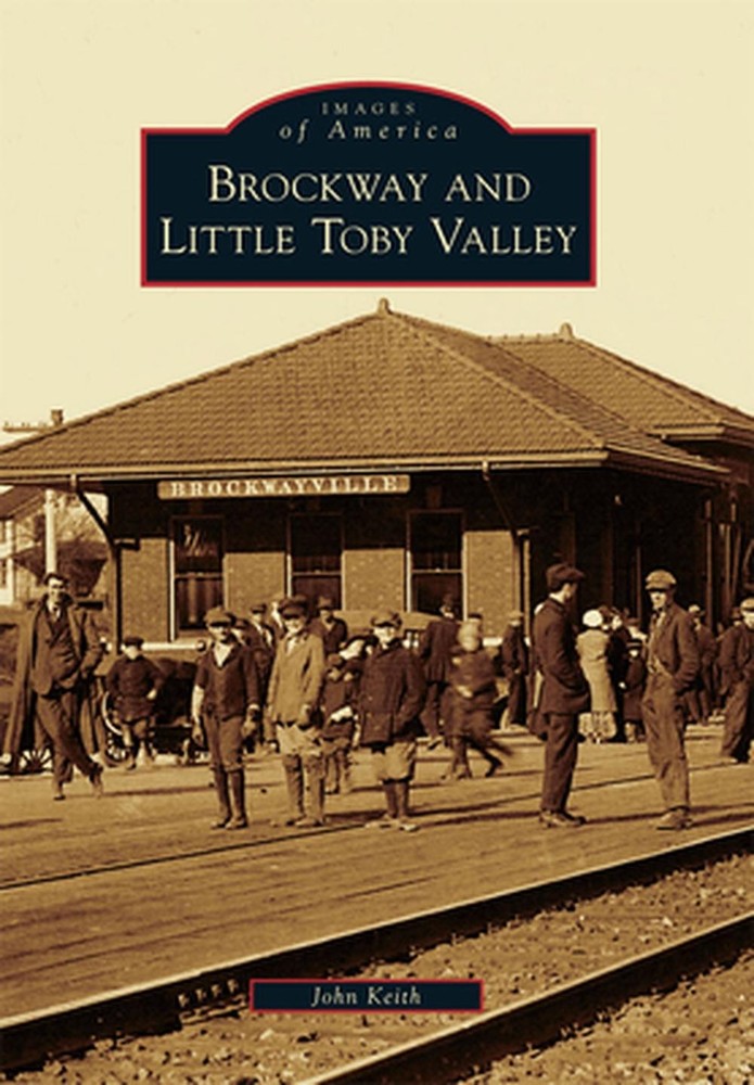 Brockway and Little Toby Valley by John Keith (English) Paperback Book