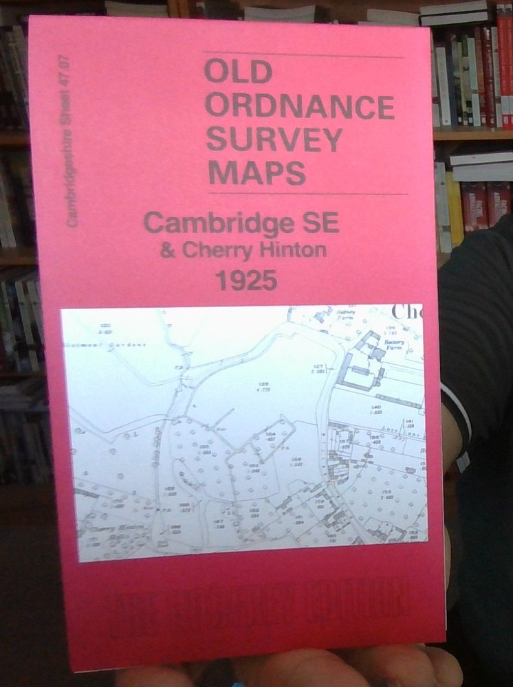 MAP OF CAMBRIDGE (SE) & CHERRY HINTON 1925 CAMBS SHEET 47.07 NEW 9781787219342