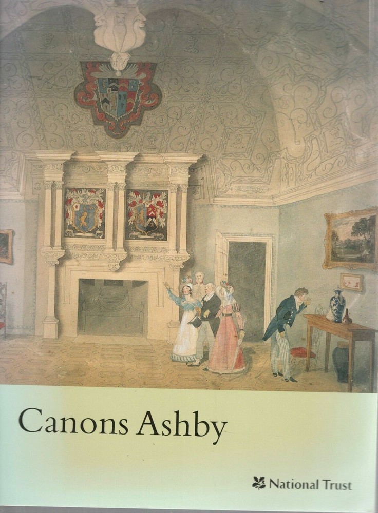 2004 33685 CANONS ASHBY NORTHAMPTONSHIRE NATIONAL TRUST GUIDE BOOK