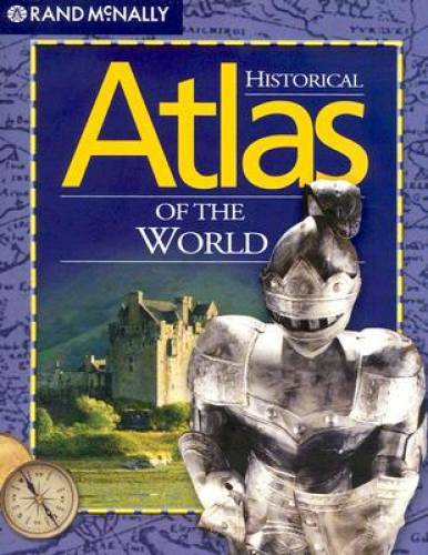 Atlas Historical World Atlas – Paperback By Rand Mcnally – GOOD