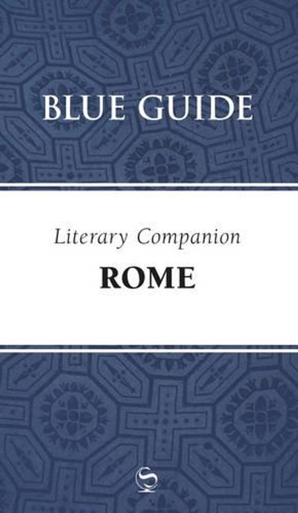 Blue Guide Literary Companion Rome by Annabel Barber (English) Paperback Book