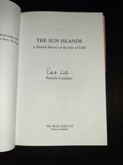 Patrick Coulcher The Sun Islands A Natural History of the Isles of Scilly Signed