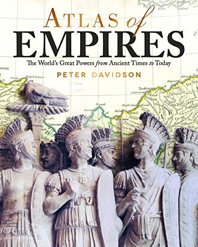 Atlas of Empires: The World’s Civilizations fro, Davidson=#