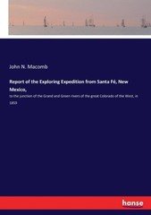 Macomb – Report of the Exploring Expedition from Santa F New Mexico – X555z