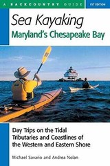 Sea Kayaking Maryland’s – Paperback, by Savario Michael; Nolan – Very Good