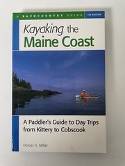 Backcountry Guides: Kayaking the Maine Coast : A Paddler’s Guide to Day Trips